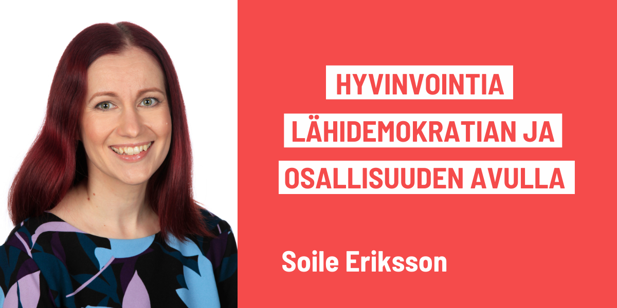 Hyvinvointia lähidemokratian ja osallisuuden avulla