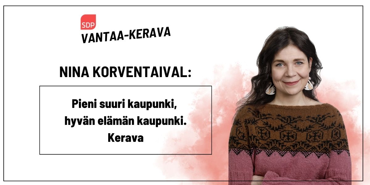 Pieni suuri kaupunki, hyvän elämän kaupunki – Kerava