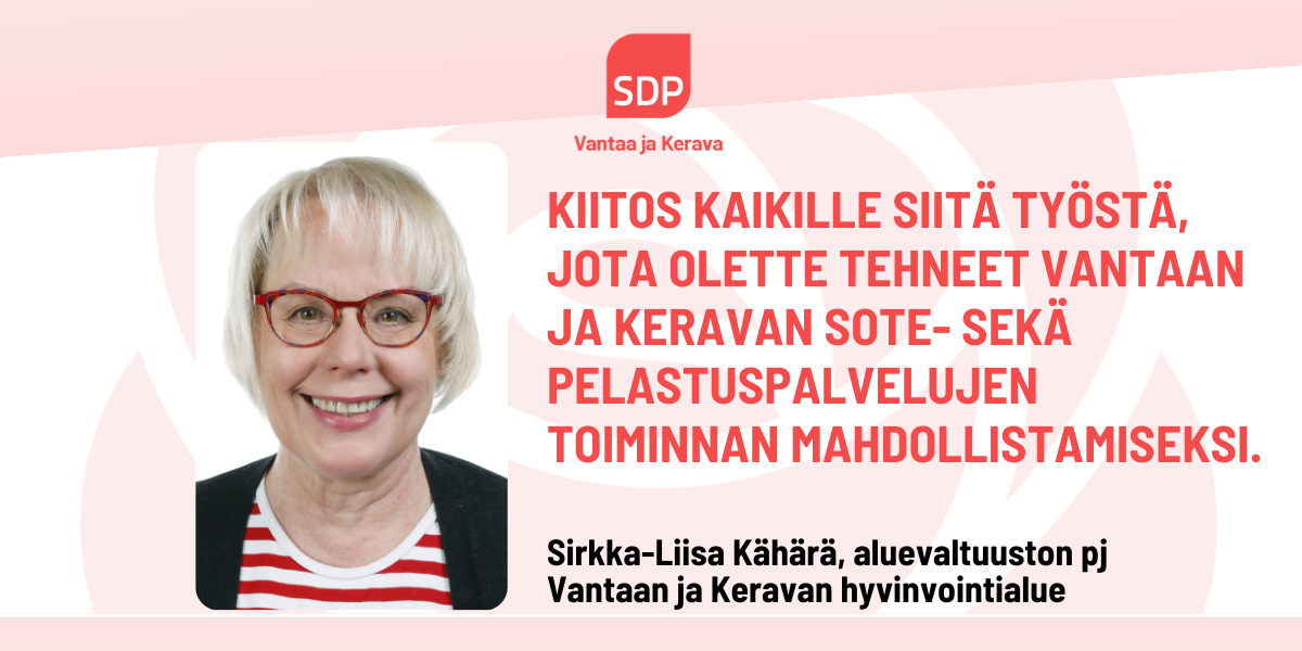Aluevaltuuston pj Sirkka-Liisa Kähärä: Hyvinvointialueen taloustilanteesta huolimatta toimintaa ja asiakaspalvelua sujuvoitetaan, uudistetaan ja kehitetään.