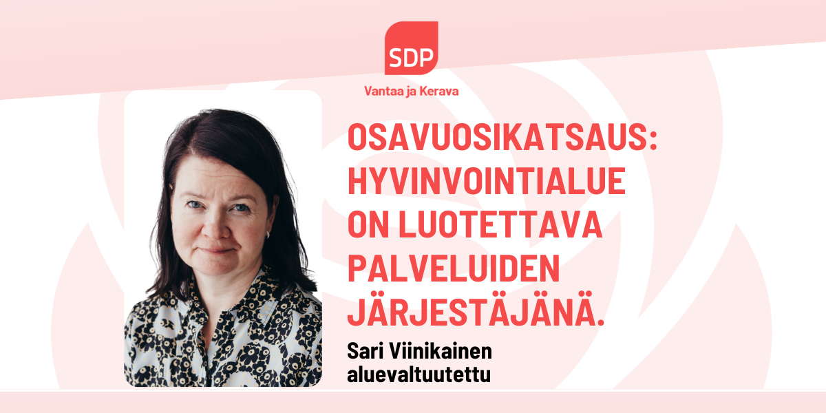Sari Viinikainen: VAKEn osavuosikatsaus – Palveluiden saatavuus on parantunut!