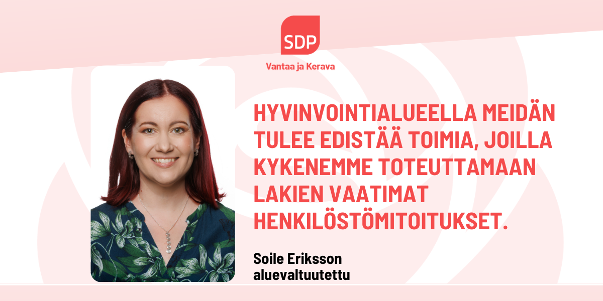 Soile Eriksson: Henkilöstömitoituksien noudattaminen parantaa palveluiden saatavuutta!