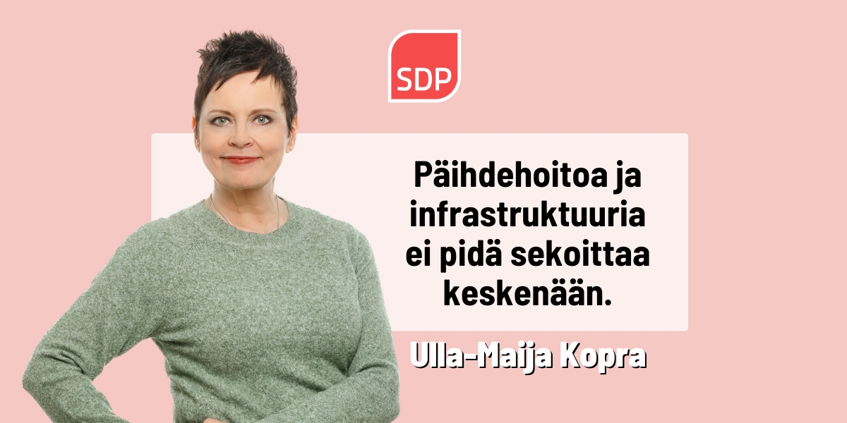 Ulla-Maija Kopra: Päihdehoitoa ja infrastruktuuria ei pidä sekoittaa keskenään