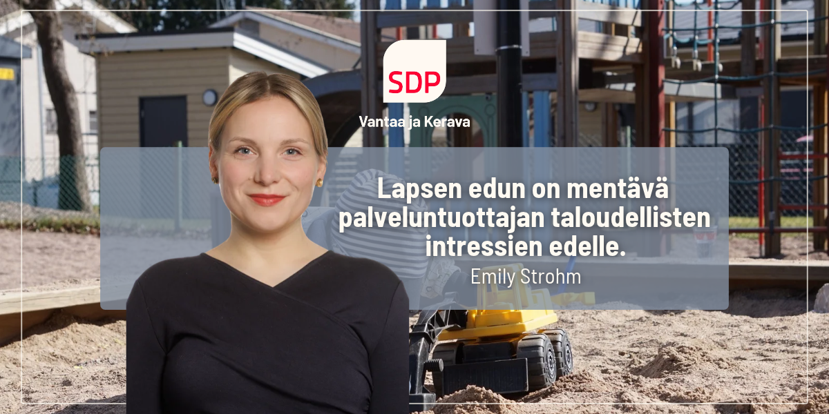 Lapsen edun on mentävä palveluntuottajan taloudellisten intressien edelle